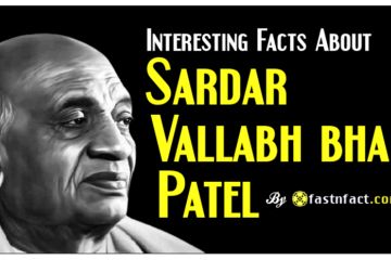 Interesting Facts About Sardar Vallabh Bhai Patel